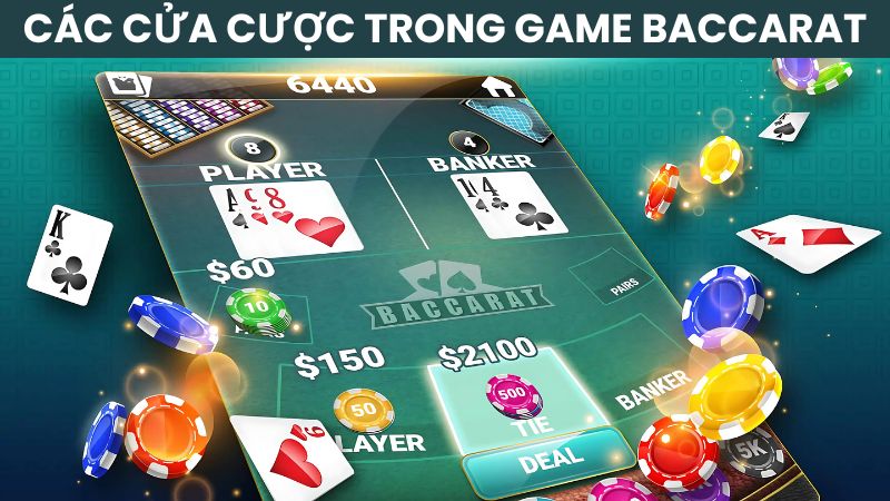 Chi tiết 3 cược cược chính trong game Baccarat