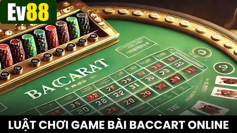 Làm quen luật chơi Baccarat trước khi tham gia ván cược